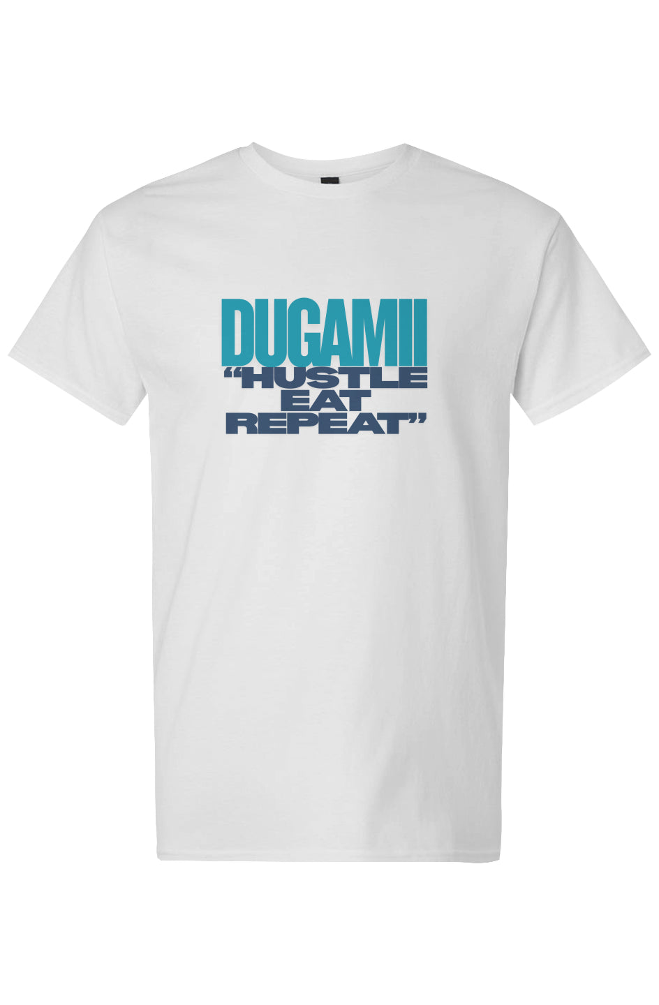 DuGamii "Hustle, Eat, Repeat" Light Cotton T-Shirt